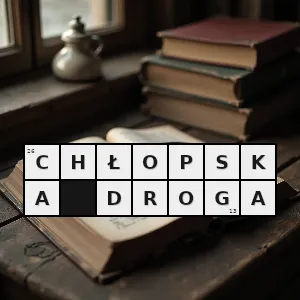 Hasło krzyżówkowe pismo przeznaczone dla wsi wydawane w warszawie w latach 1945 1990 - chłopska droga – rozwiązanie, synonimy, podpowiedzi i definicje krzyżówkowe